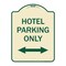Signmission Hotel Parking W/ Bidirectional Arrow Heavy-Gauge Aluminum Sign, 24" x 18", TG-1824-23902 A-DES-TG-1824-23902 - alternate 1